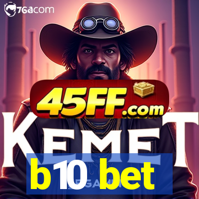 b10 bet